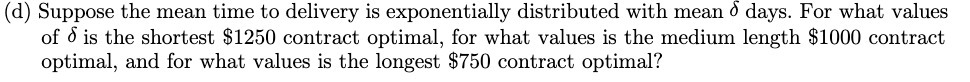 ((31) Suppose the mean time to delivery is
