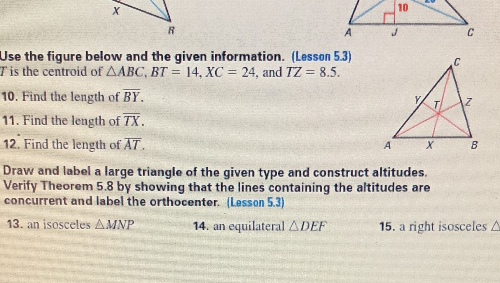 10, 11, 12 X 10 R A Use the figure below and the