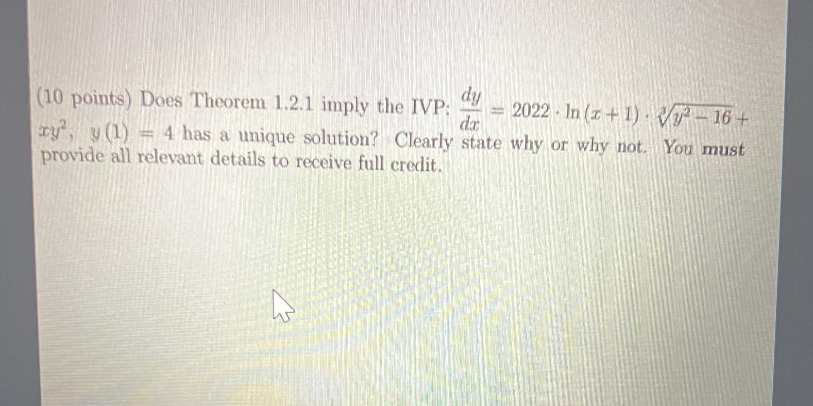 (10 points) Does Theorem 1.2.1 imply the IVP: dy