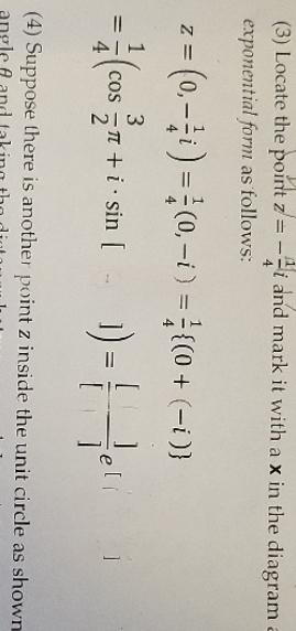 (3) Locate the point 7'= - i and mark it