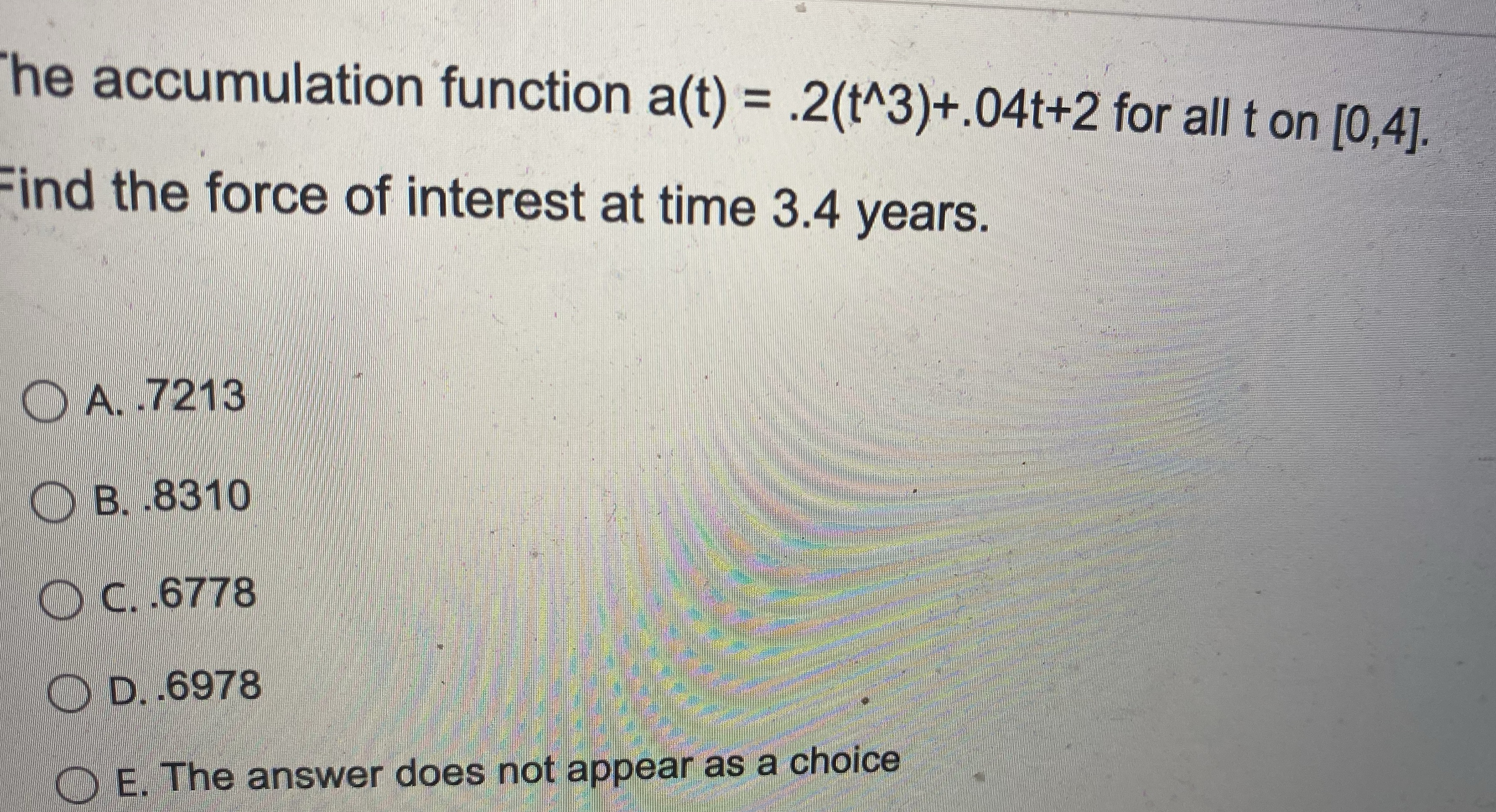 he accumulation function a(t) = .2(t^3)+.04t+2