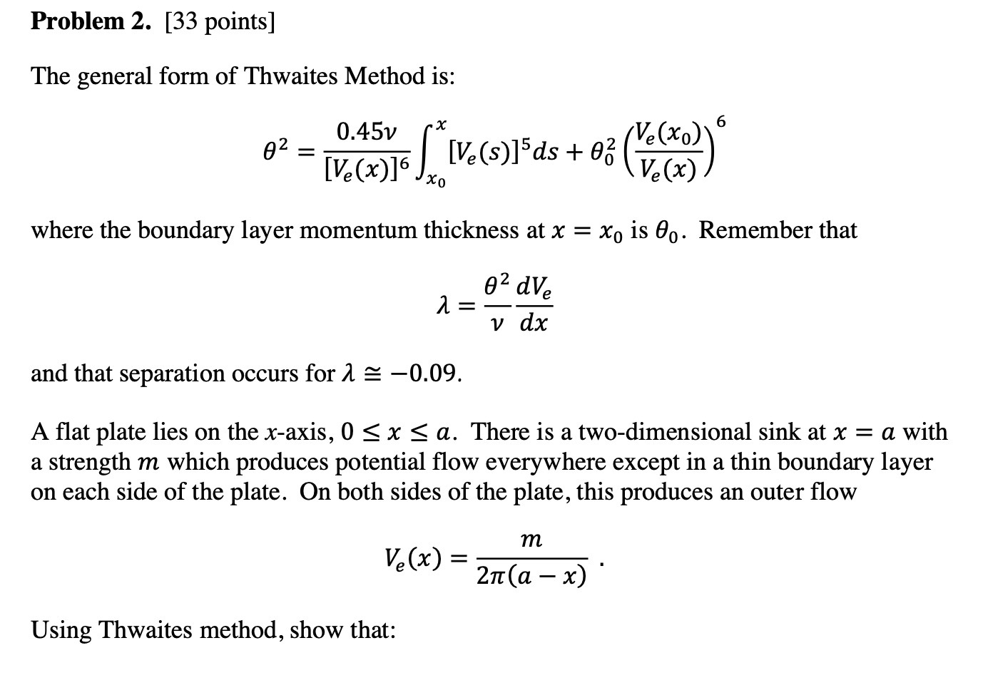 Problem 2. [33 points] The general form of
