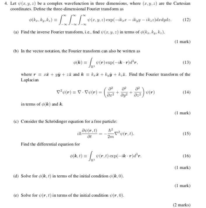 4. Let (r, y, z) be a complex wavefunction in