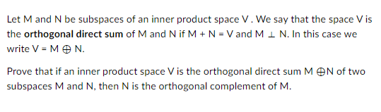 Let M and N be subspaces of an inner product