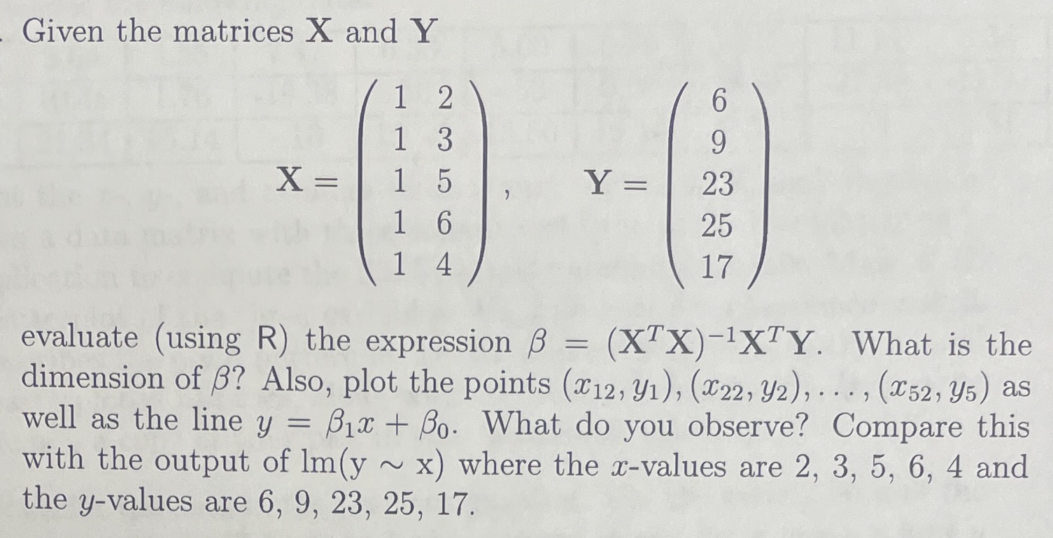 How do you use R to solve this? Thank you Given