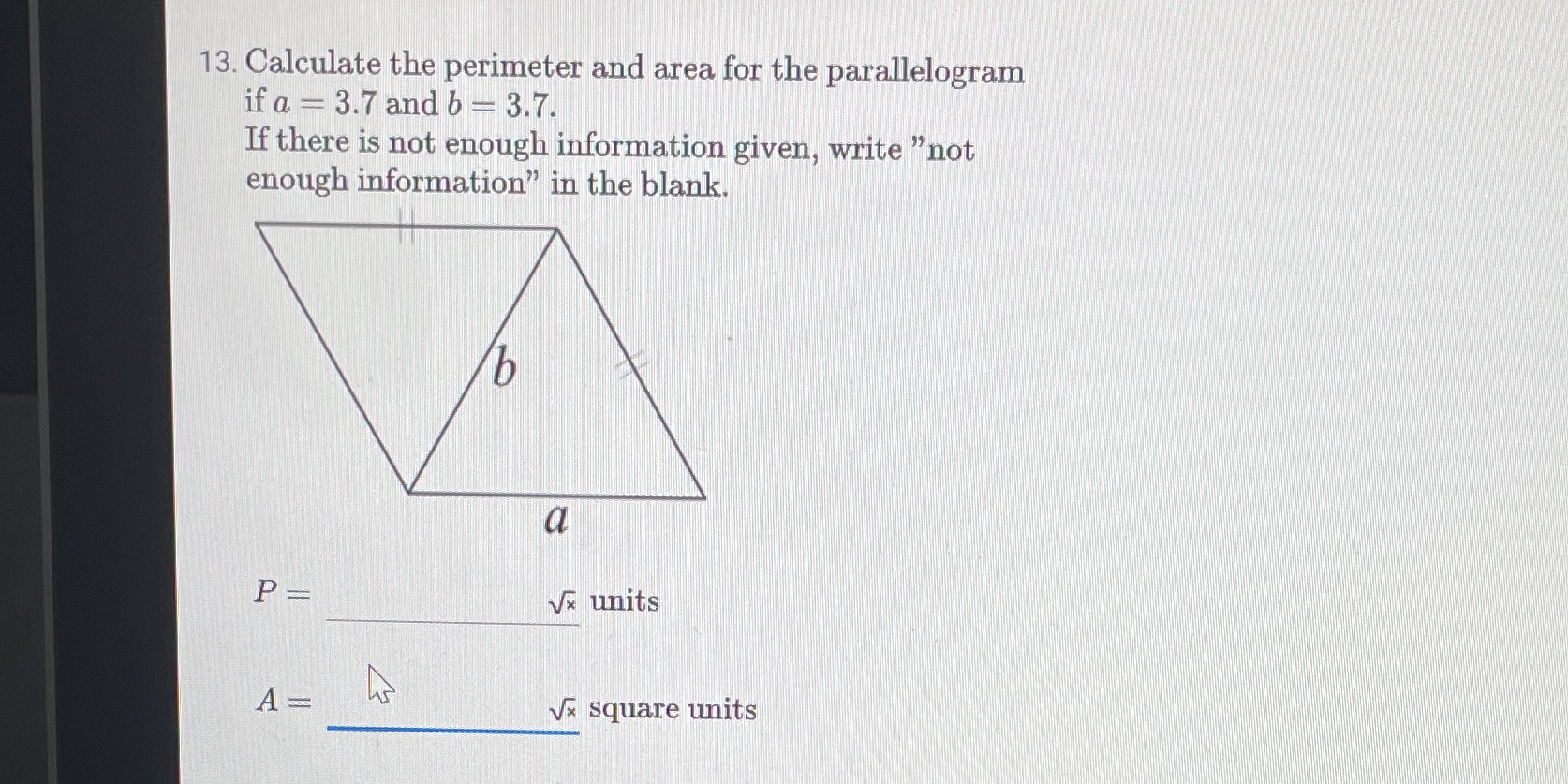 13. Calculate the perimeter and area for the