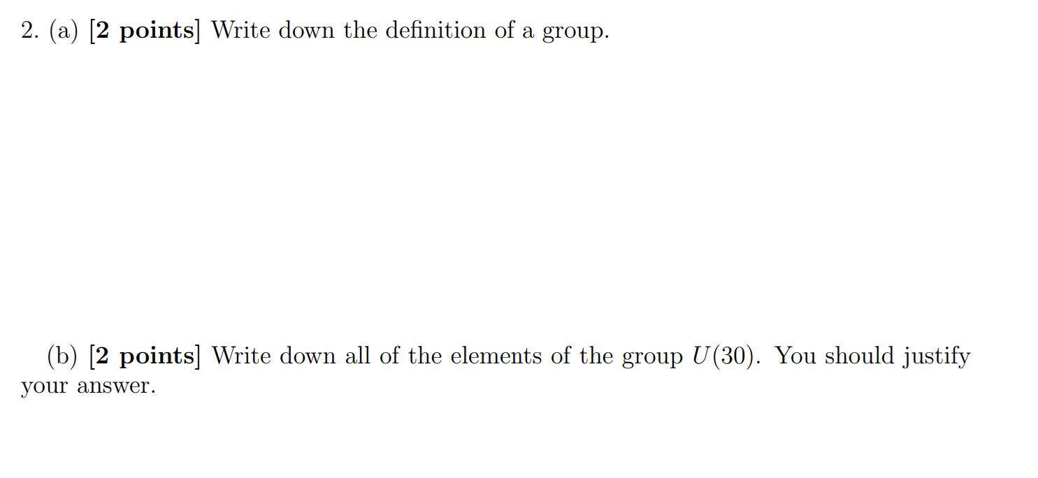 2. (a) [2 points] Write down the definition of a