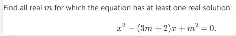 Find all real m for which the equation has at