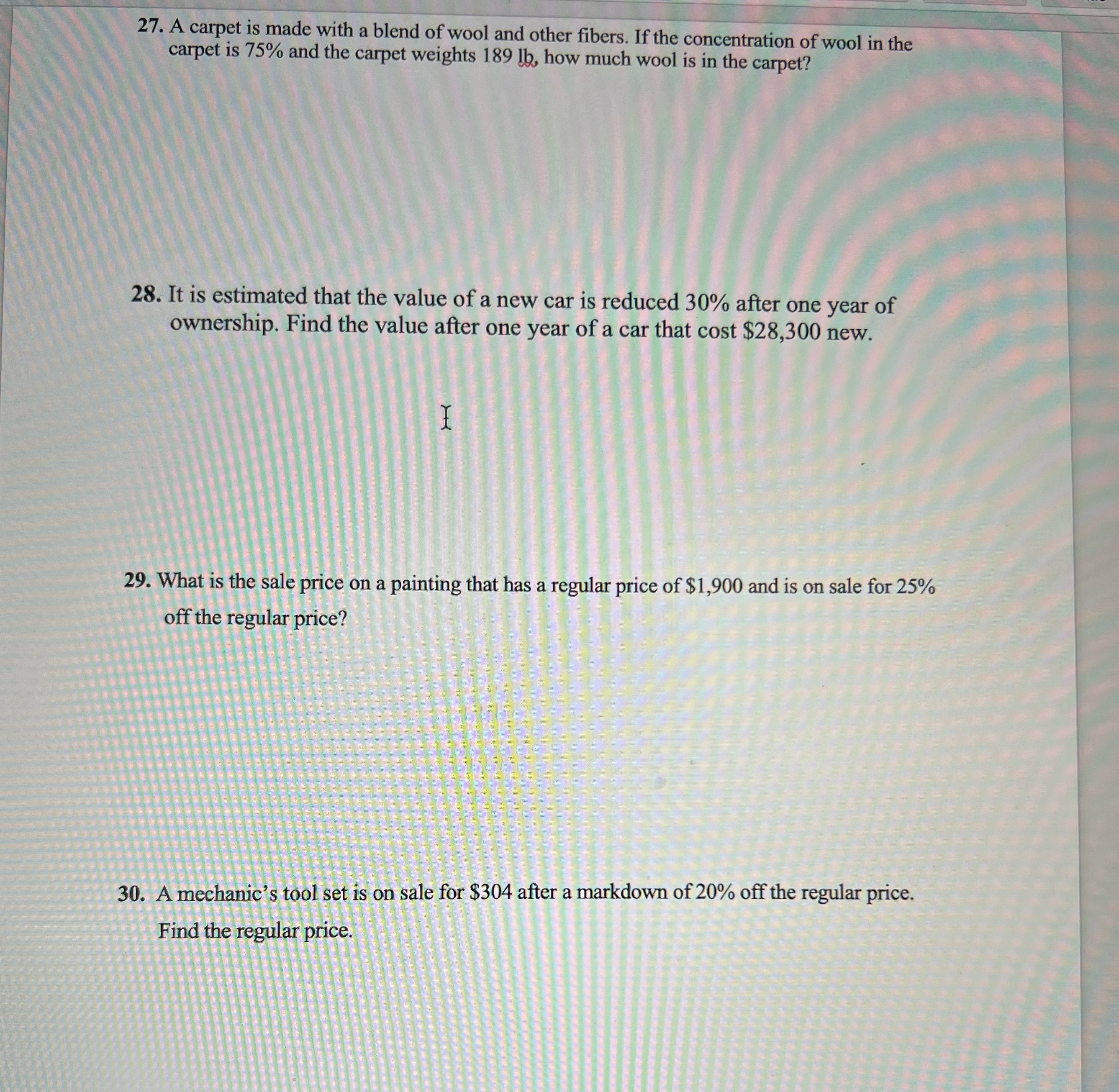 show work 27. A carpet is made with a blend of