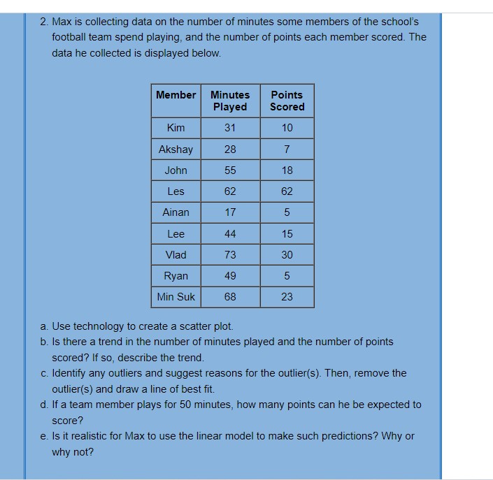 2. Max is collecting data on the number of