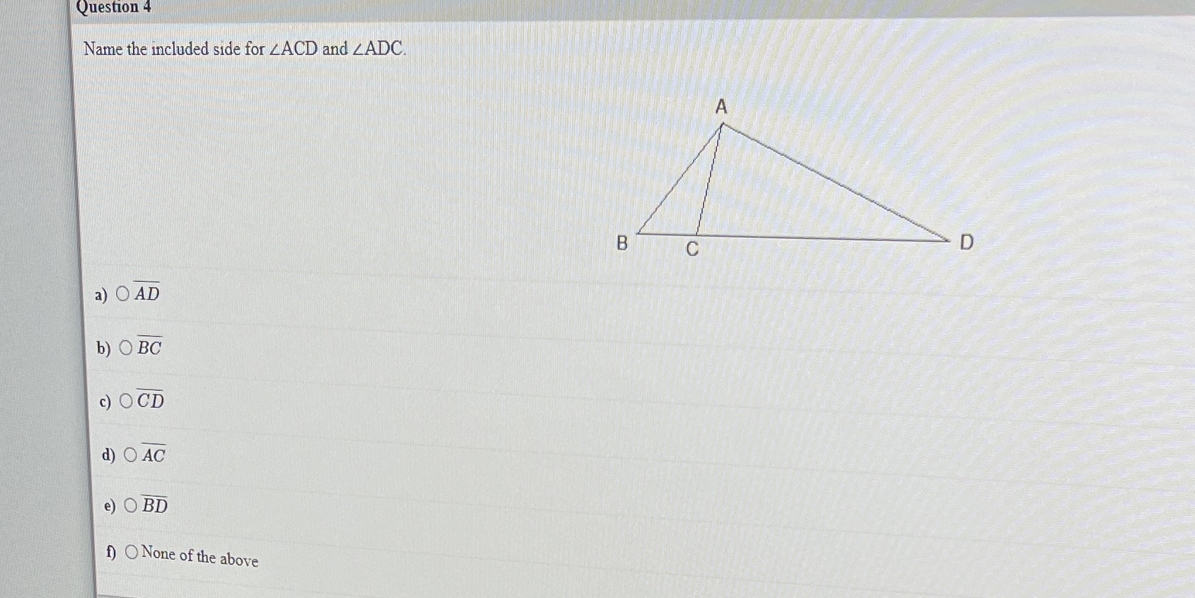 Question 4 Name the included side for ZACD and