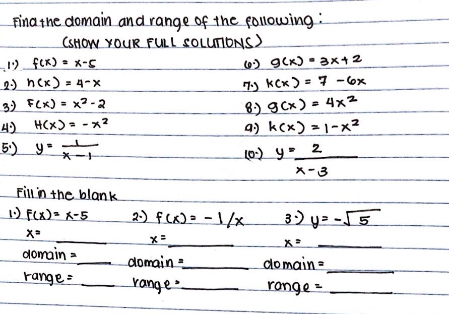 Write the full solutions Find the domain and