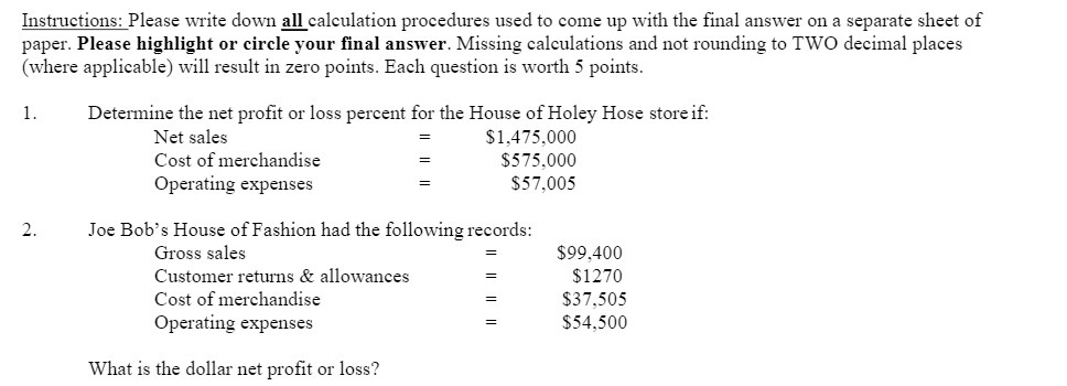 Instructions: Please write down calculation
