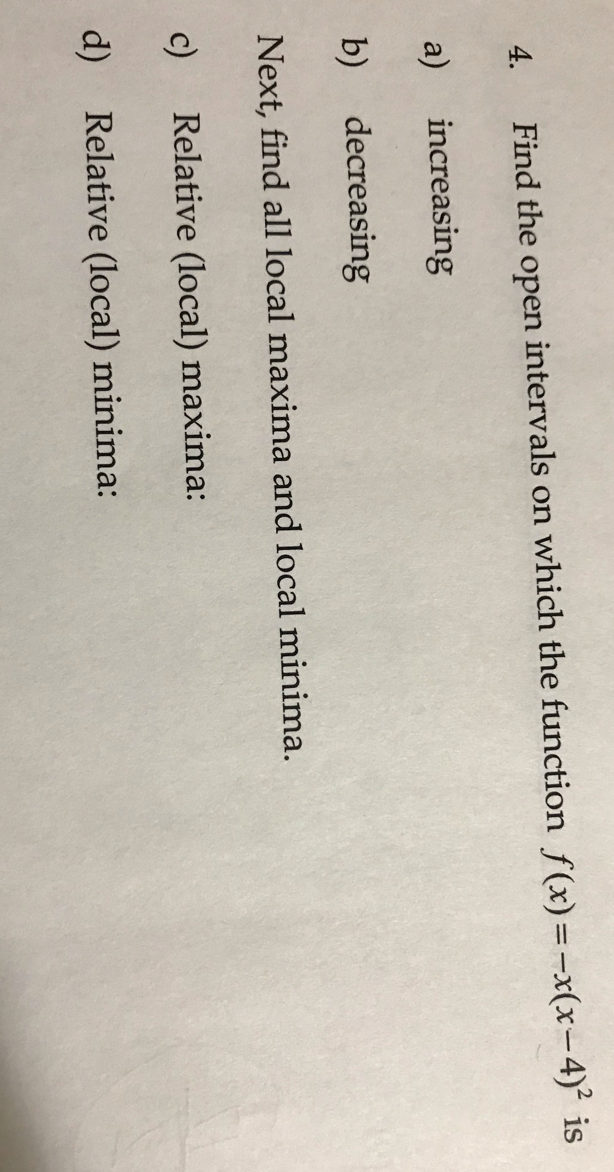 Show step by step thanks. Find the open intervals
