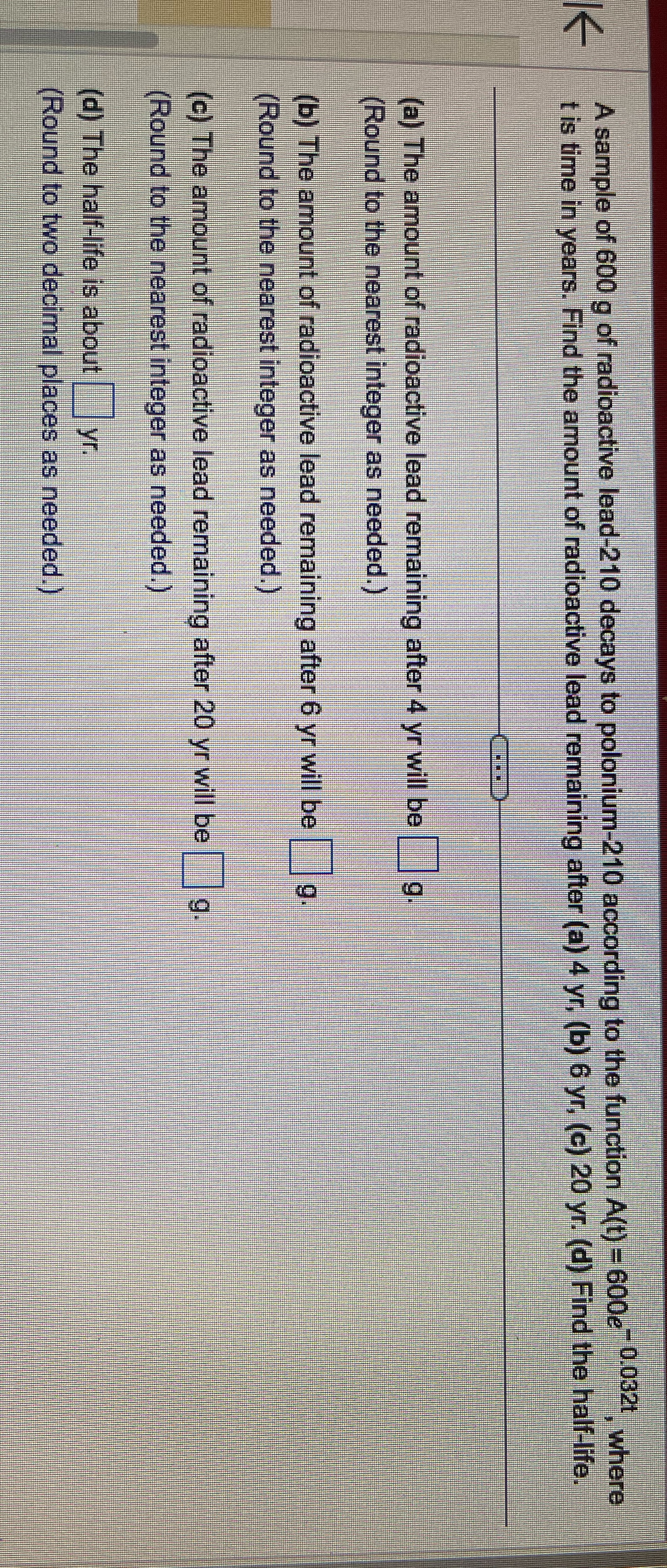8 A sample of 600 g of radioactive lead-210