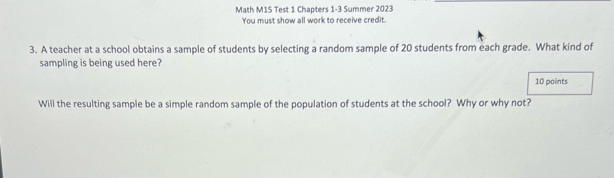 Math M15 Test 1 Chapters 1-3 Summer 2023 You must