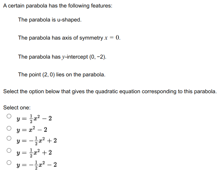 Question 17: A certain parabola has the following