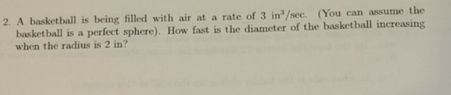 2. A basketball is being filled with air at a