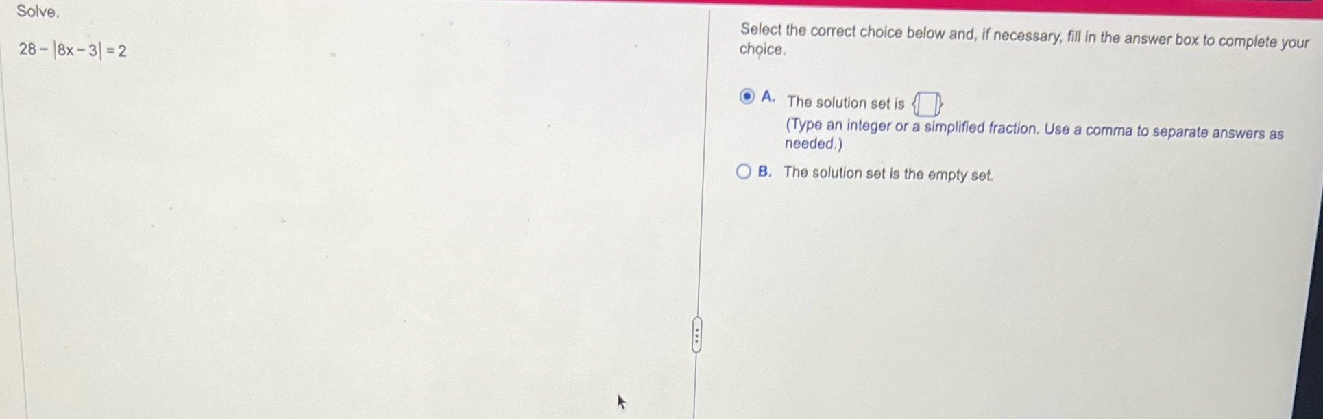 Solve. Select the correct choice below and, if