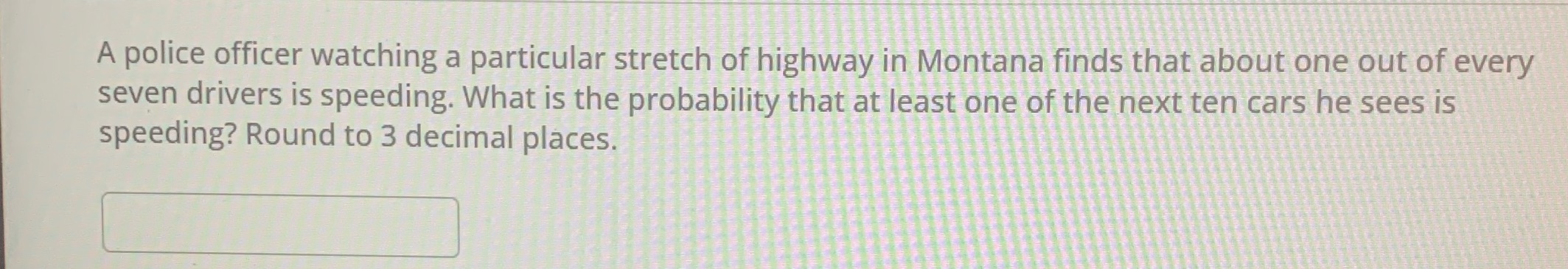 Hello I need help with this question. A police