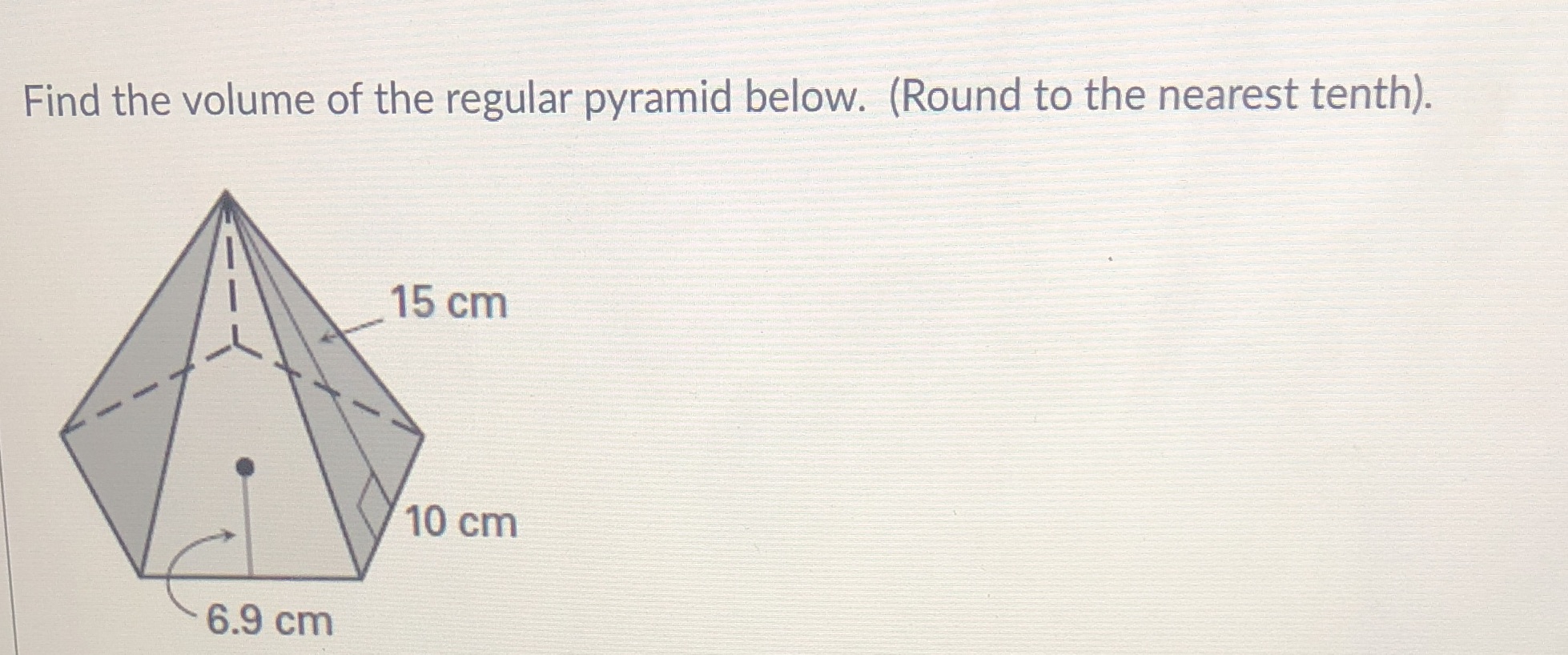 help help help Find the volume of the regular