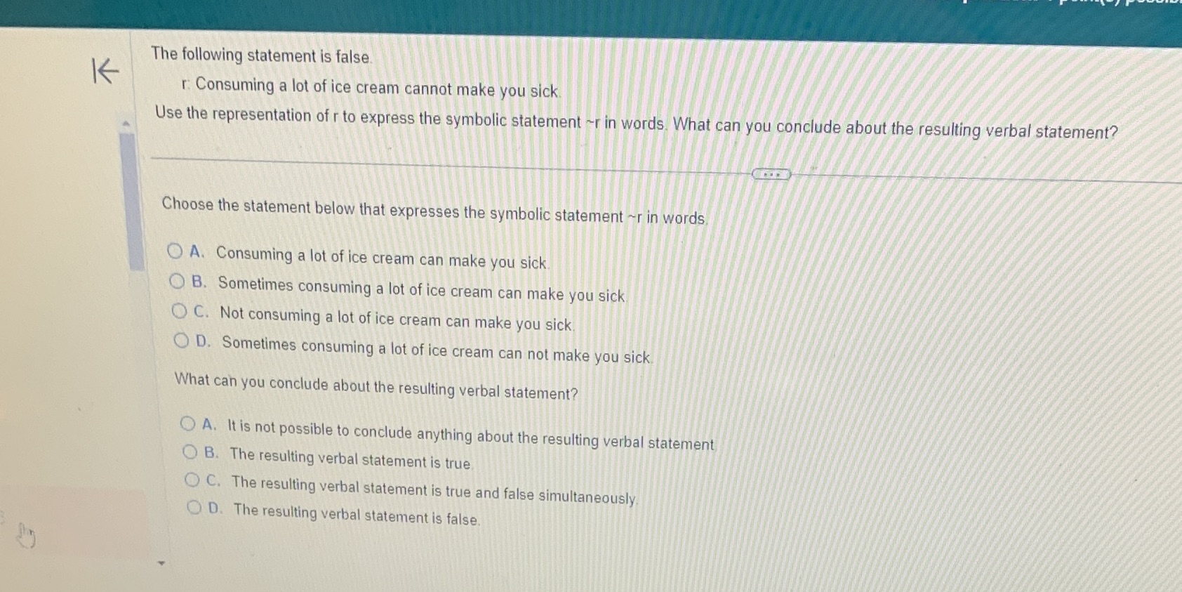 '6 Theiotlowing statement ls false r Consuming a