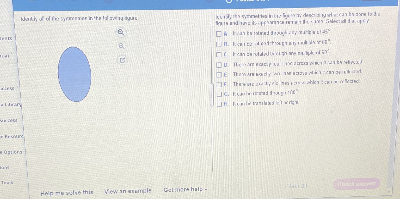 Identify all of the symmetries in the following