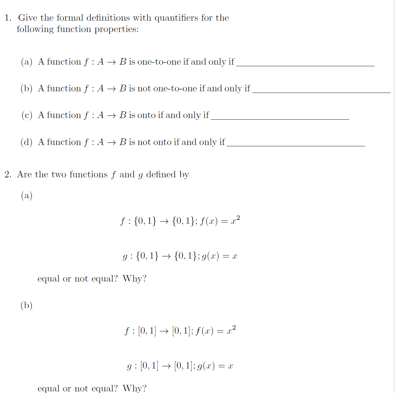1. Give the formal definitions with quantifiers