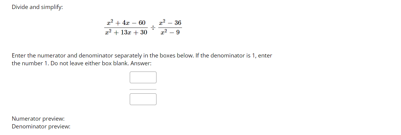 1) Add and simplify: IDLEF5 + 9x+6 2 2 Enter the