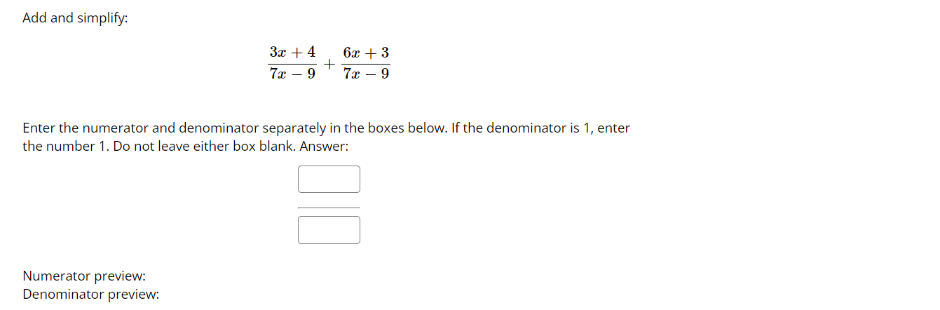 1) Add and simplify: IDLEF5 + 9x+6 2 2 Enter the