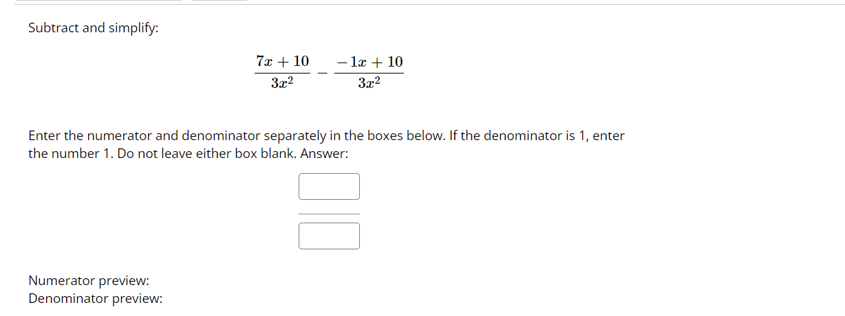 1) Add and simplify: IDLEF5 + 9x+6 2 2 Enter the