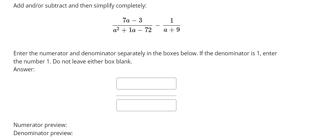 1) Add and simplify: IDLEF5 + 9x+6 2 2 Enter the