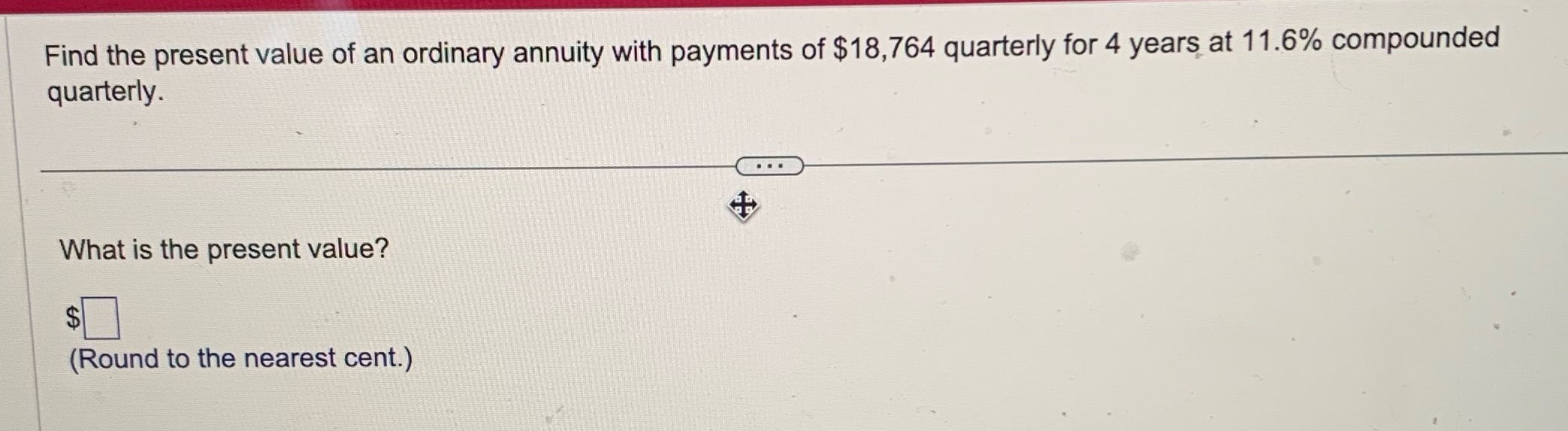 Find the present value of an ordinary annuity