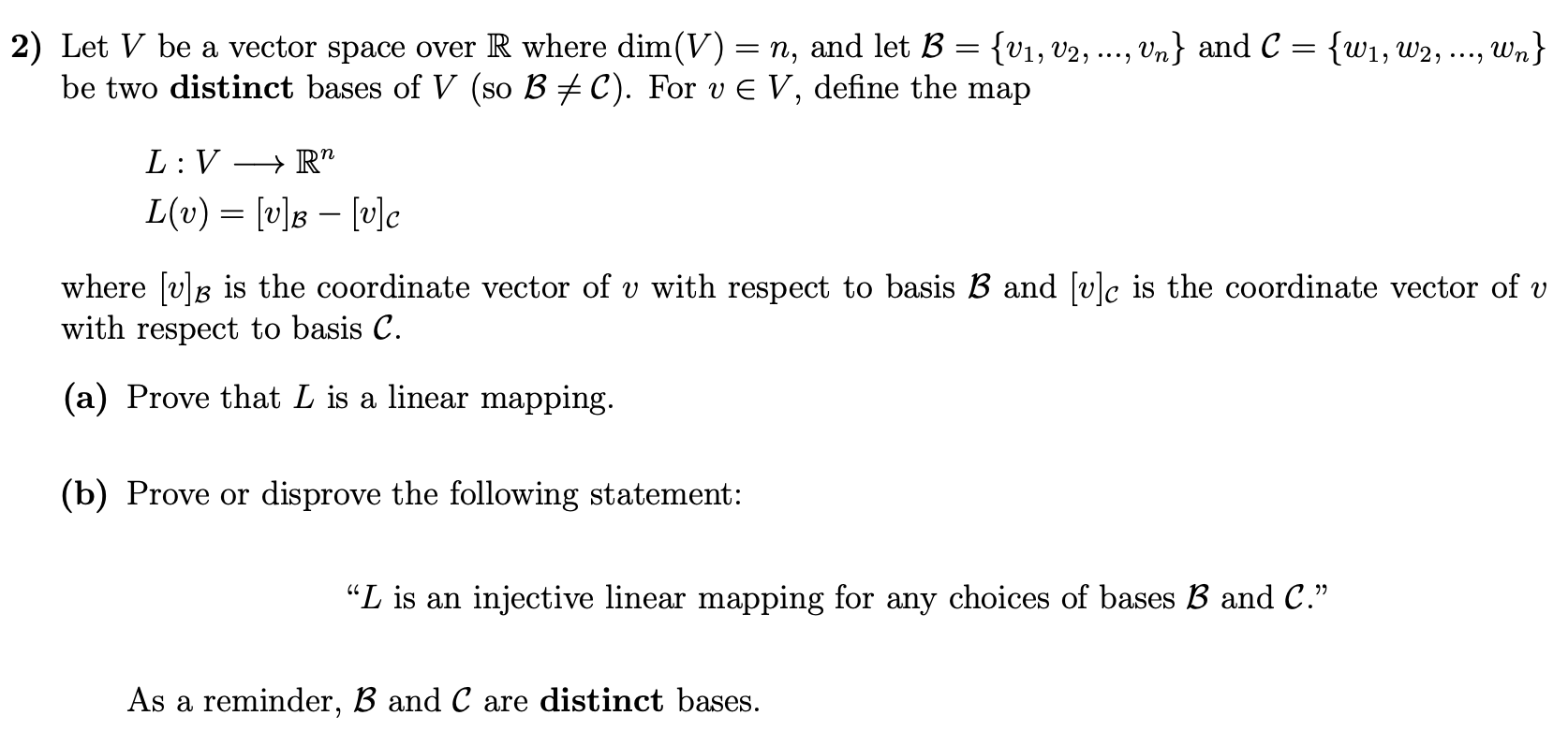 see attached 2) Let V be a vector space over R