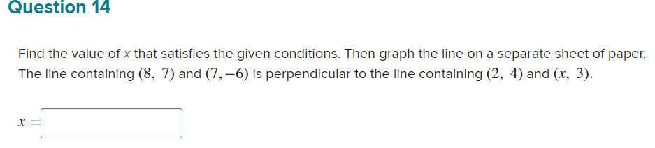 Question 14 Find the value of x that satisfies