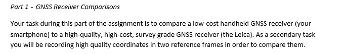 Part 1 - GNSS Receiver Comparisons Your task