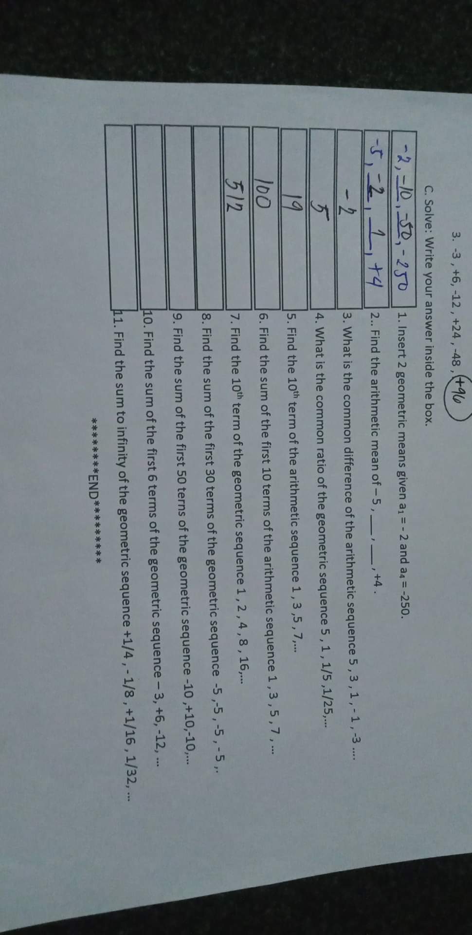 Answer the following problem. (1 - 11) 3. -3, +6,