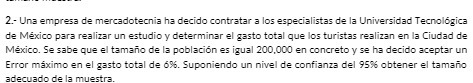 2.- Una empresa de mercadoteonia ha decido