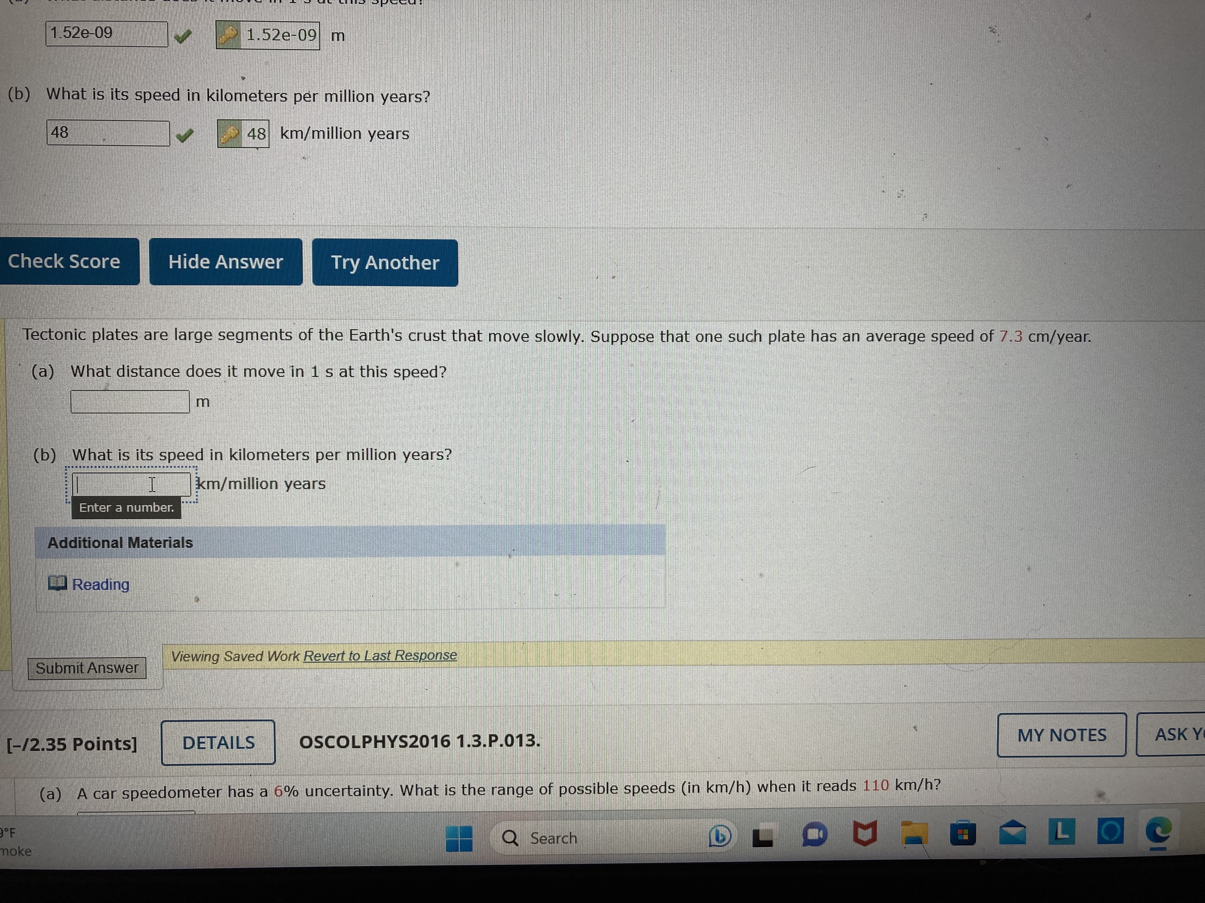 1.52e-09 1.52e-09 (b) What is its speed in