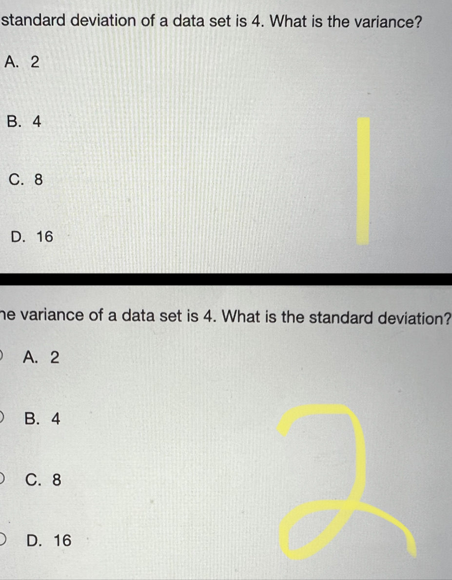 standard deviation of a data set is 4. What is