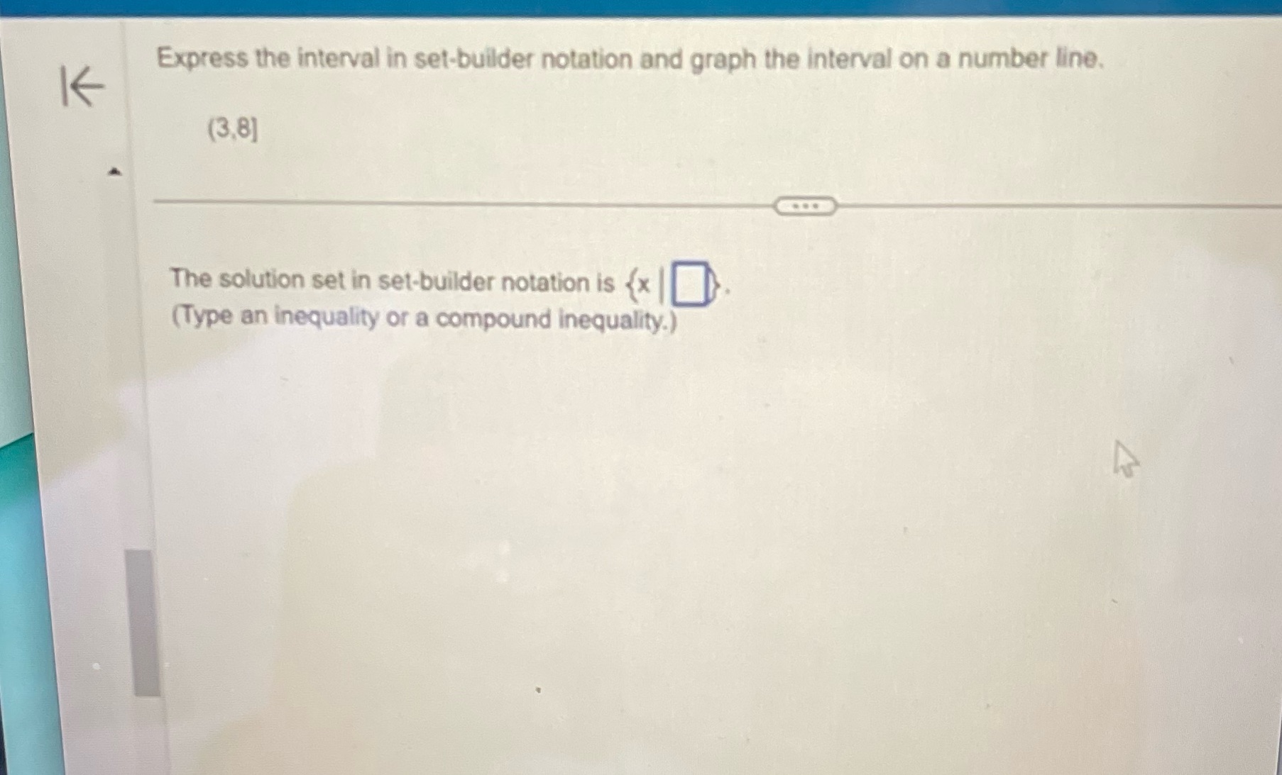 Express the interval in set-builder notation and