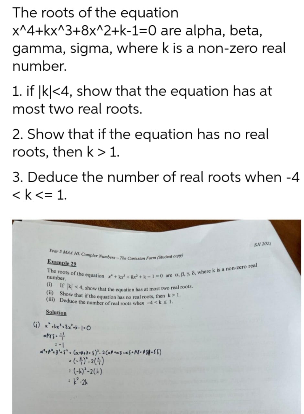 detailed solution please The roots of the