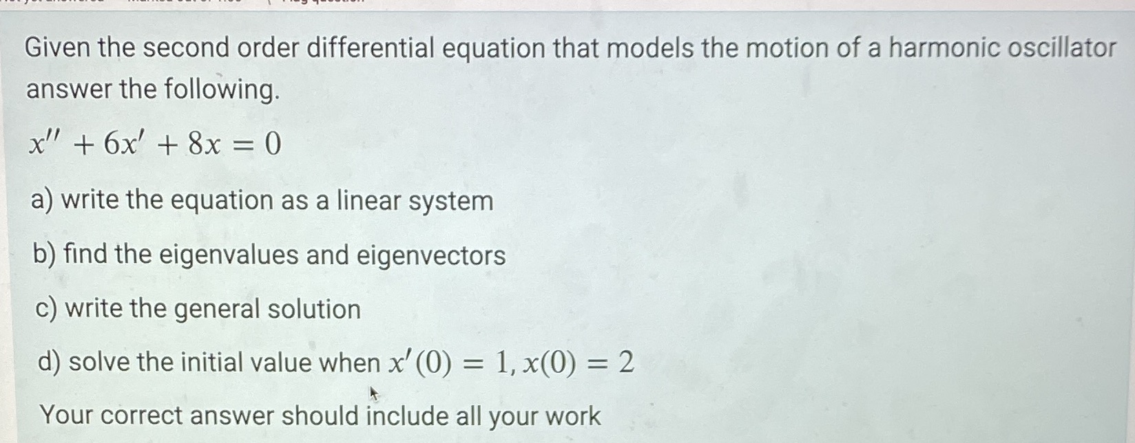 Given the second order differential equation that