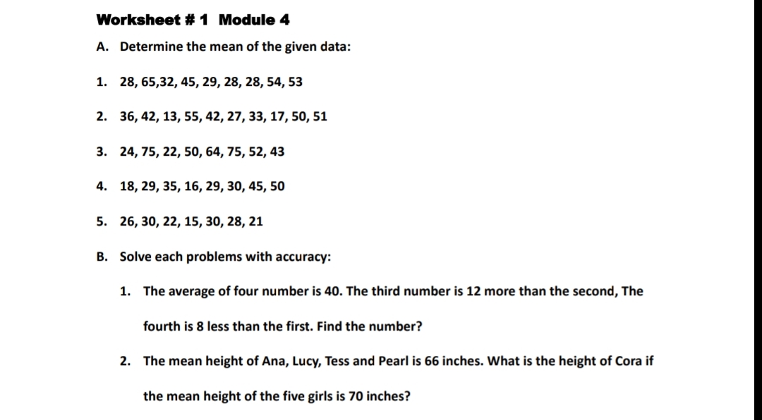 Worksheet # 1 Module 4 A. Determine the mean of