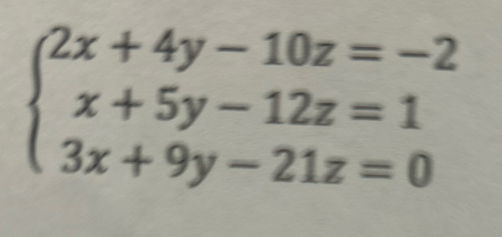 Can you do this problem for me? 2x + 4y - 10z =-2