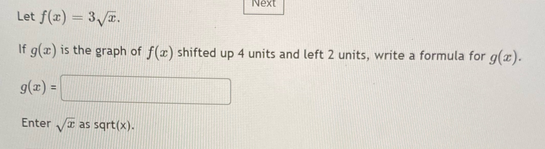Answer asap due 45 minutes Next Let f(a) = 3 x.