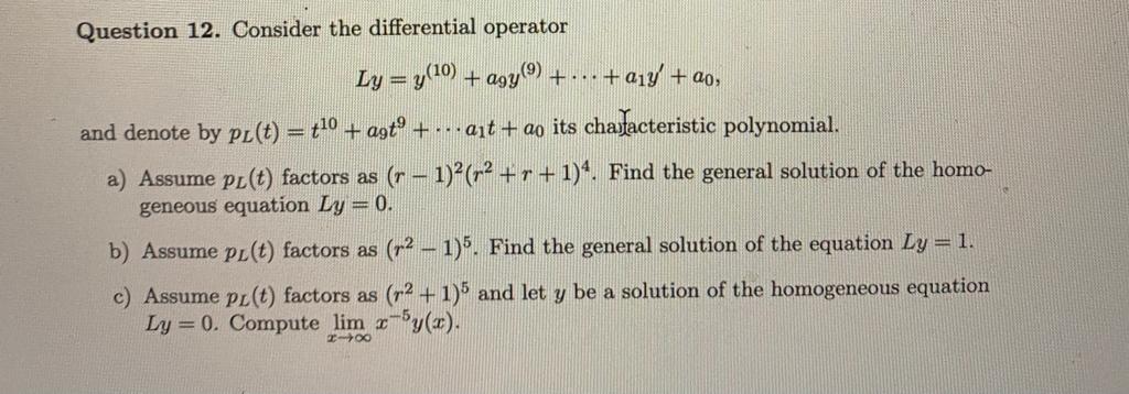 Question 12. Consider the differential operator