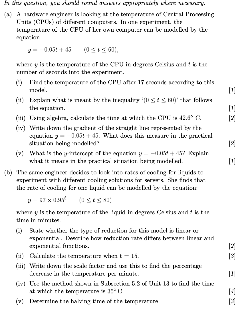 In. this question, you should round answers