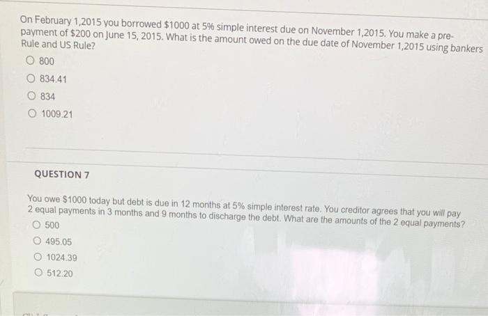 On February 1,2015 you borrowed $1000 at 5%