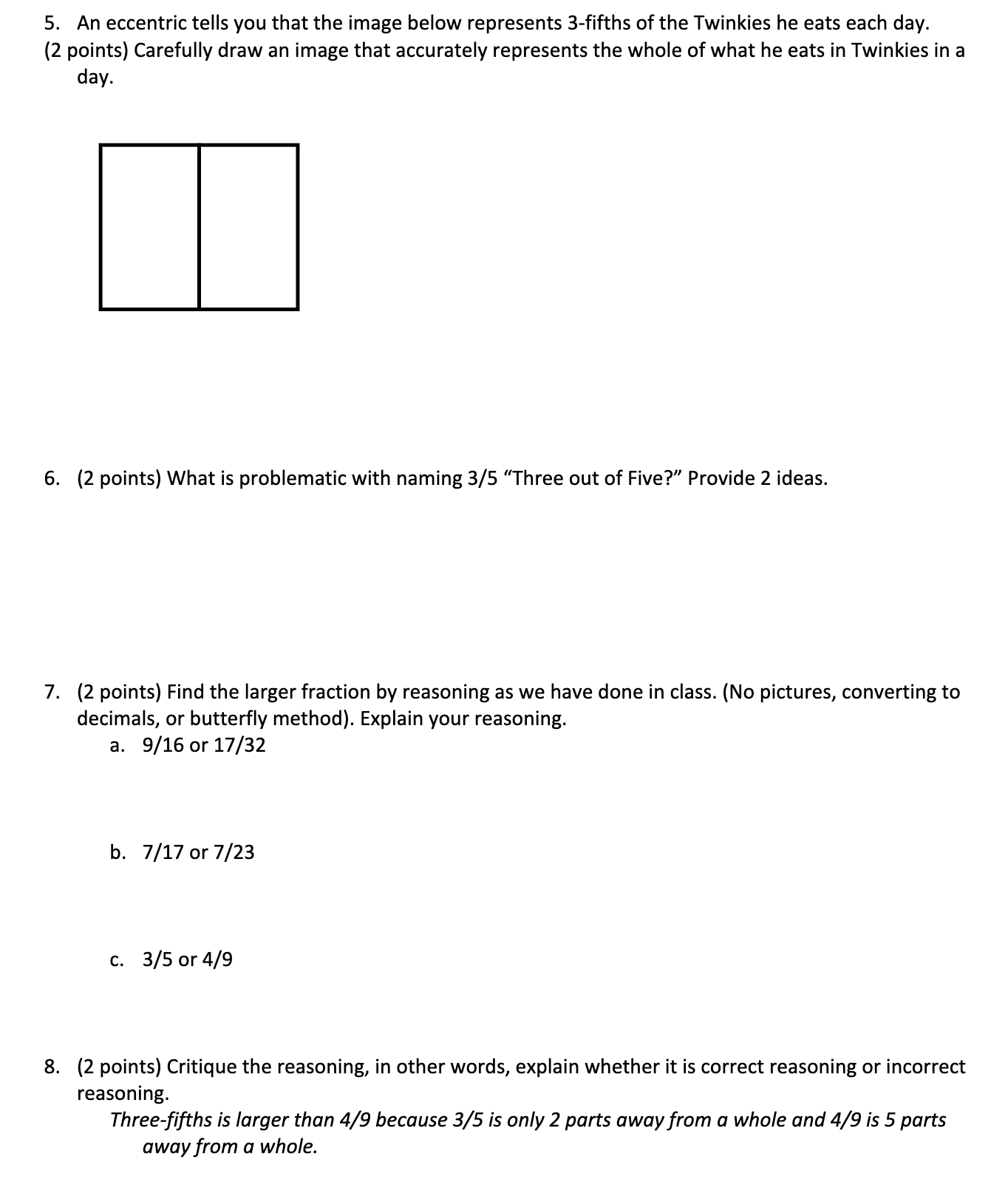 1. (3 pts) If 7 brownies is 2/3 ofa whole, what